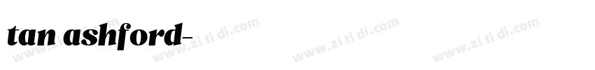 tan ashford字体转换